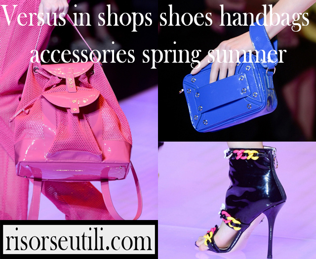 Versus in shops shoes handbags accessories spring summer Versus in shops shoes handbags accessories spring summer