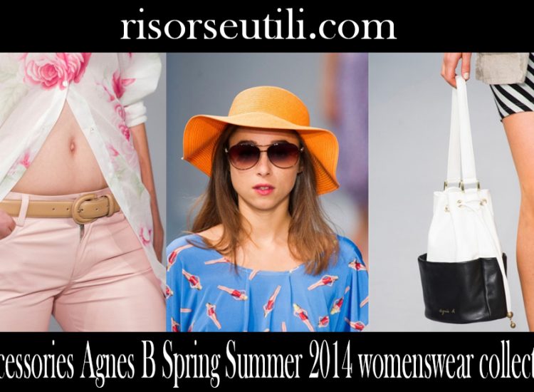 Accessories Agnes B Spring Summer 2014 womenswear collection