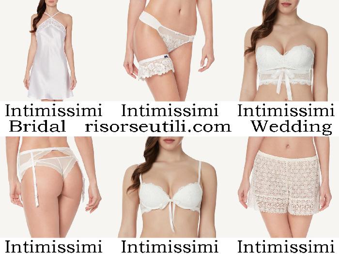 Bridal Intimissimi 2018 underwear new arrivals for wedding