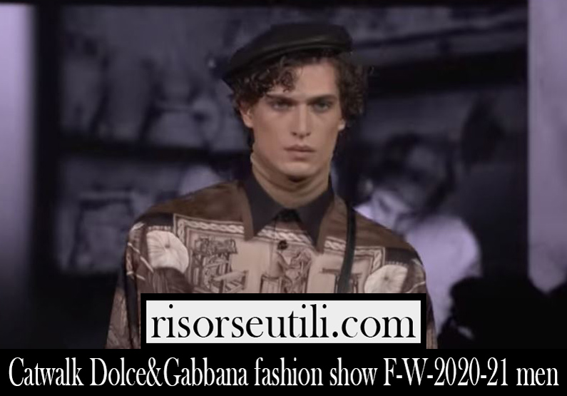 Runway Dolce Gabbana F W 2020 21 mens fashion show