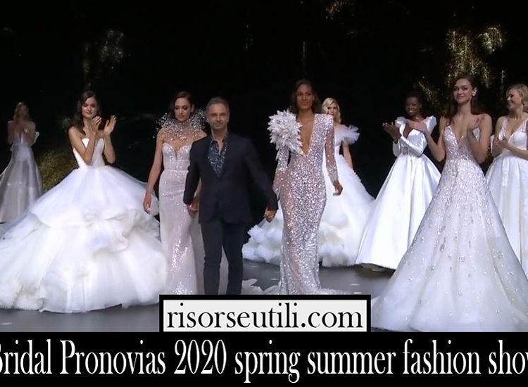 Bridal Pronovias 2020 spring summer fashion show