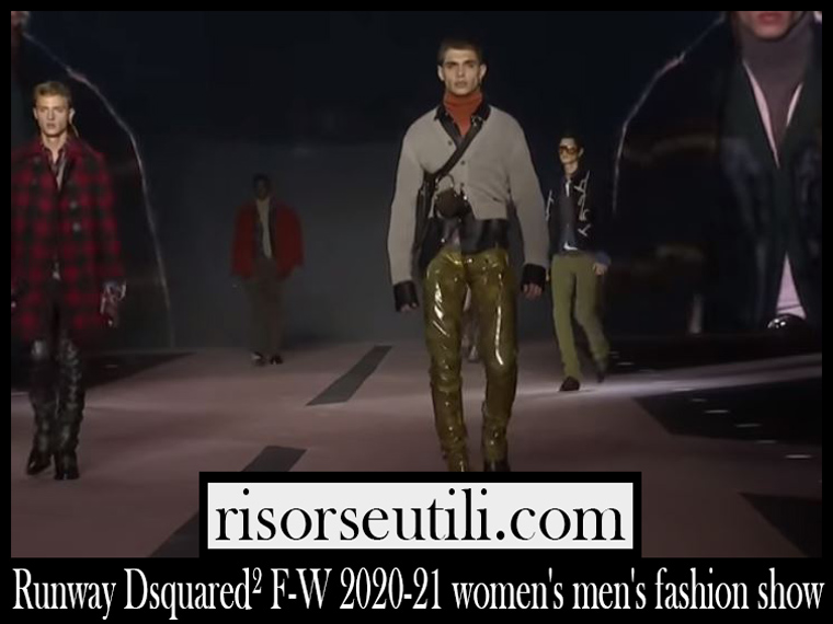 Runway Dsquared² F W 2020 21 womens fashion show