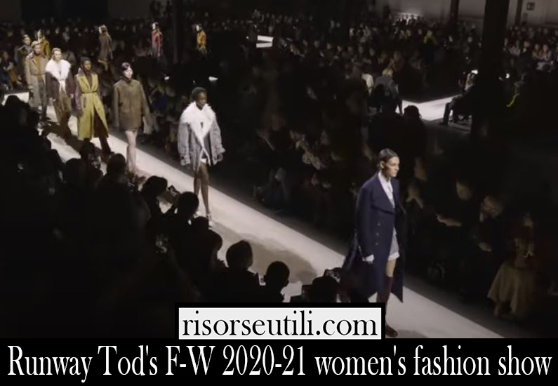 Runway Tods F W 2020 21 womens fashion show