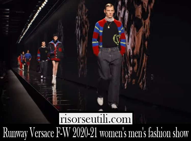 Runway Versace F W 2020 21 womens mens fashion show