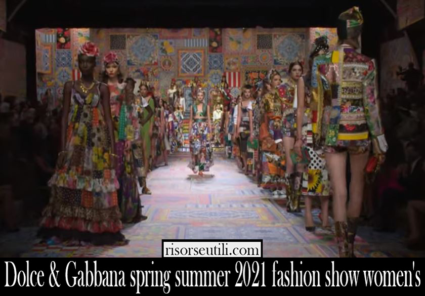 Dolce Gabbana spring summer 2021 fashion show womens