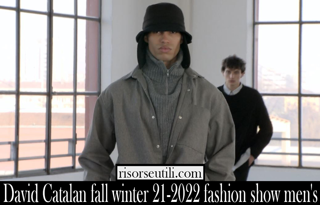 David Catalan fall winter 21 2022 fashion show mens