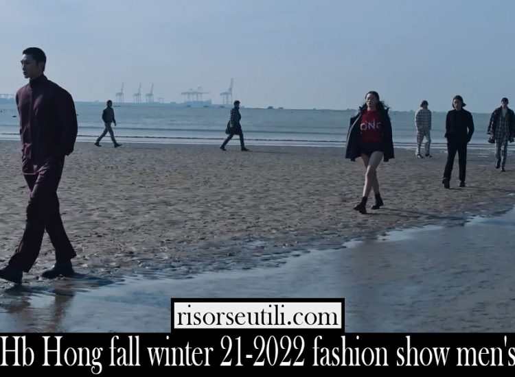 Hb Hong fall winter 21 2022 fashion show mens