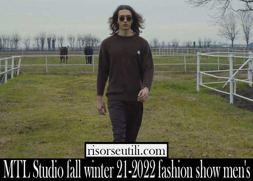 MTL Studio fall winter 21 2022 fashion show mens