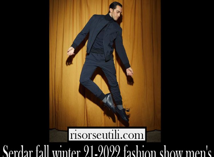 Serdar fall winter 21 2022 fashion show mens