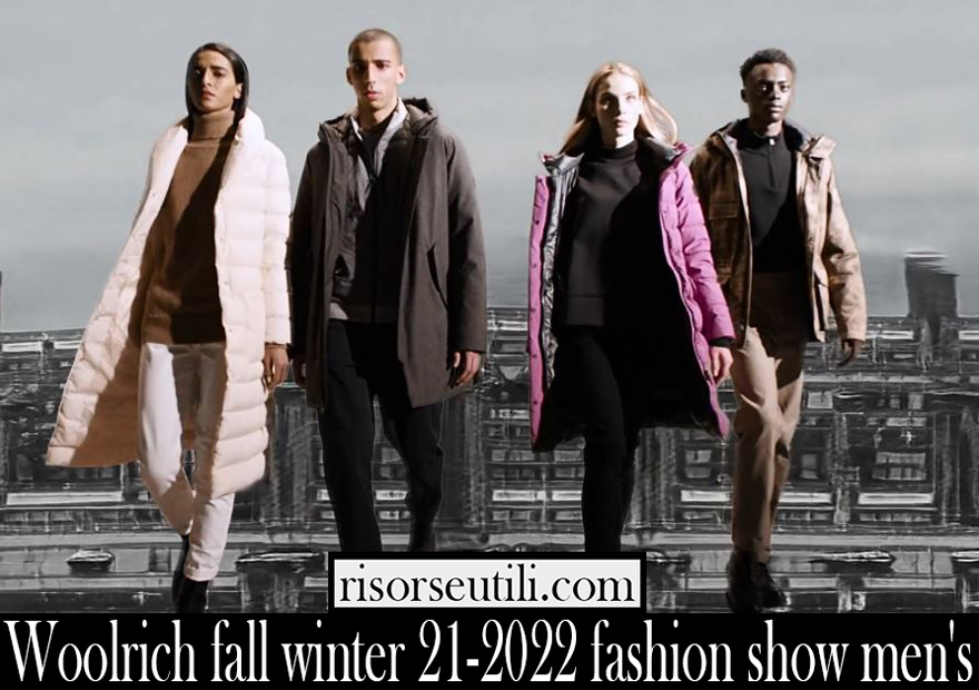 Woolrich fall winter 21 2022 fashion show mens Woolrich fall winter 21 2022 fashion show mens