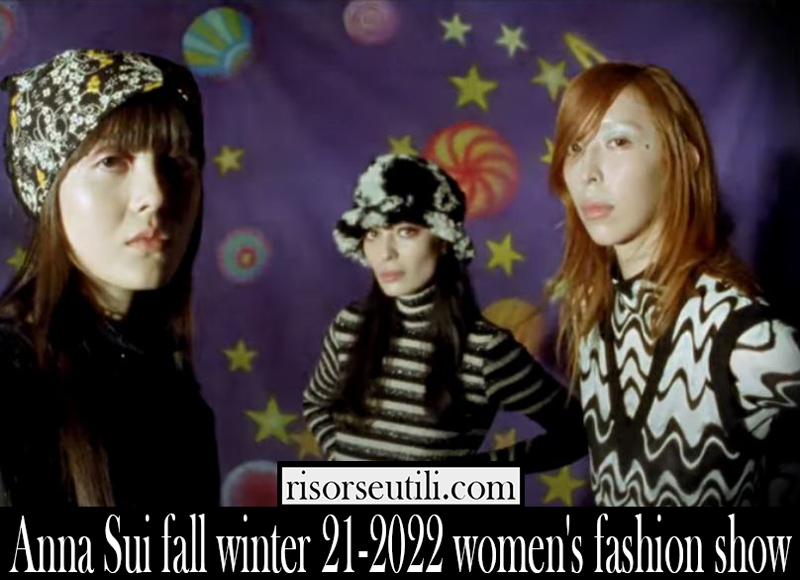 Anna Sui fall winter 21 2022 womens fashion show