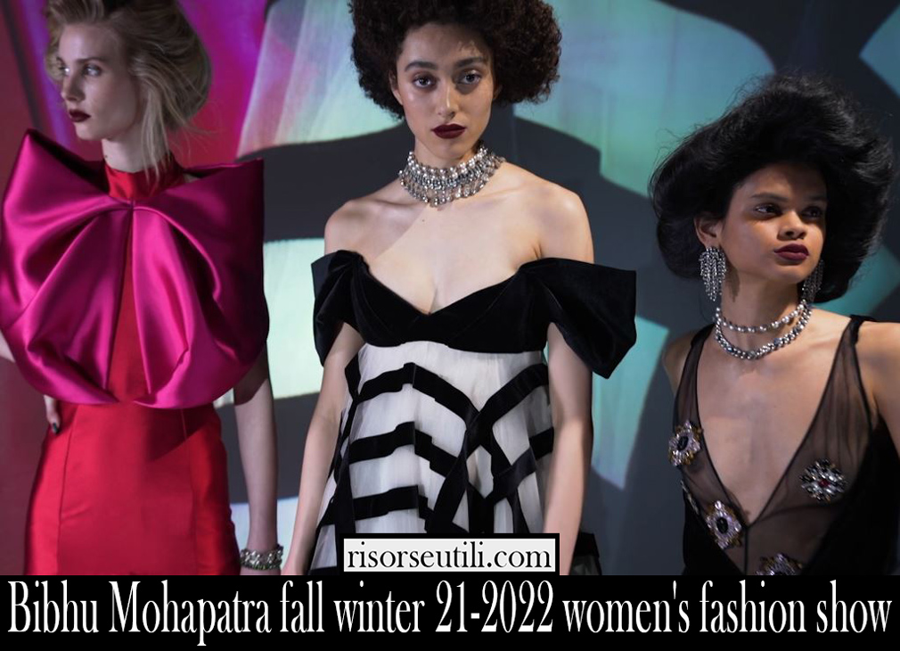 Bibhu Mohapatra fall winter 21 2022 womens fashion show