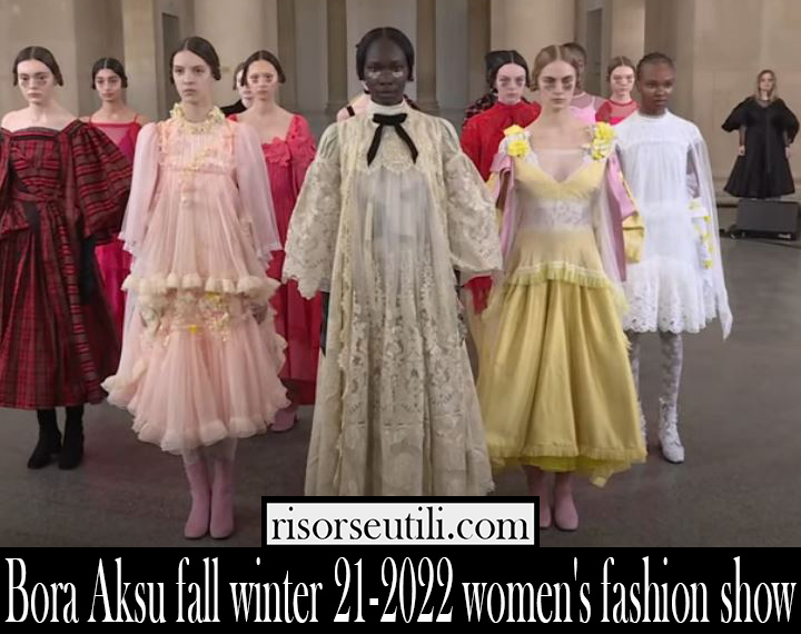 Bora Aksu fall winter 21 2022 womens fashion show