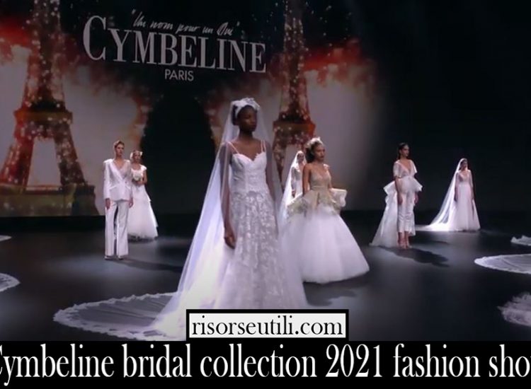 Cymbeline bridal collection 2021 fashion show