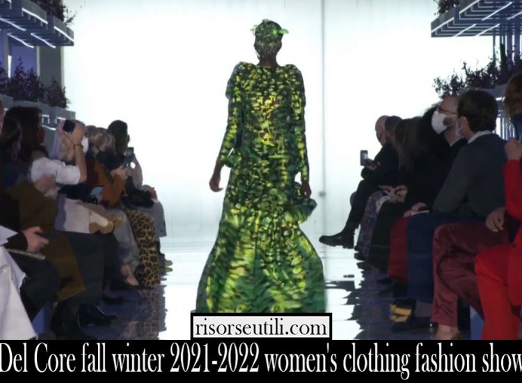 Del Core fall winter 2021 2022 womens clothing fashion show