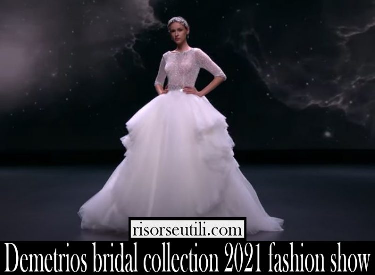 Demetrios bridal collection 2021 fashion show