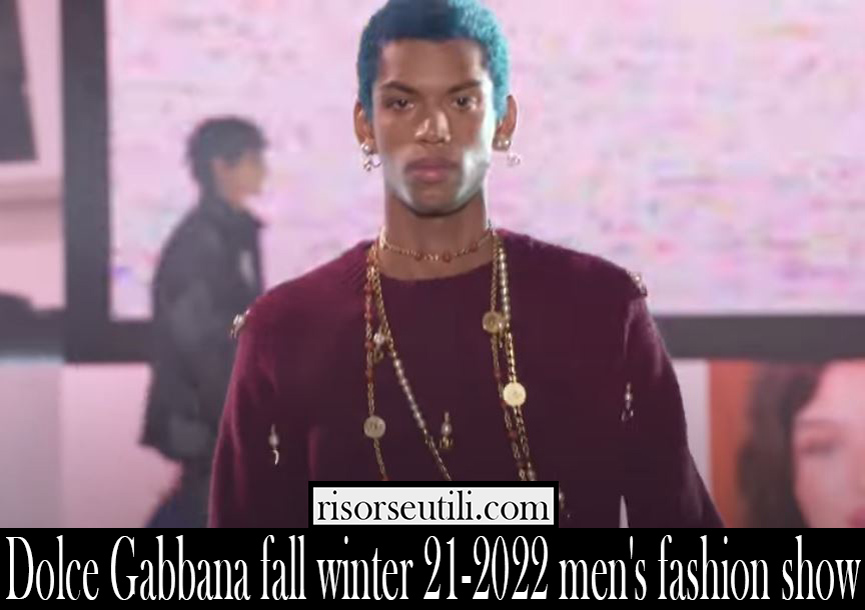 Dolce Gabbana fall winter 21 2022 mens fashion show