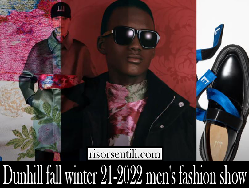 Dunhill fall winter 21 2022 mens fashion show