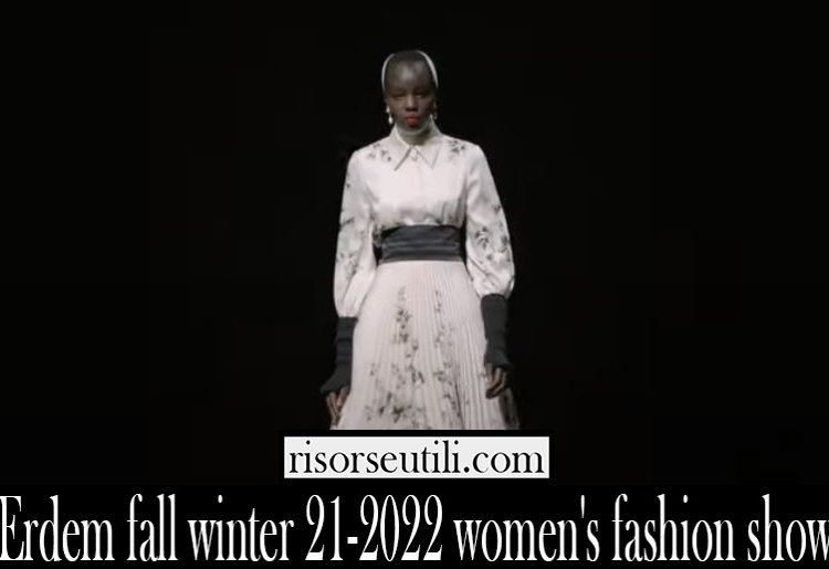 Erdem fall winter 21 2022 womens fashion show