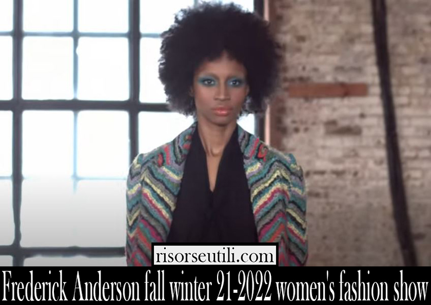 Frederick Anderson fall winter 21 2022 womens fashion show