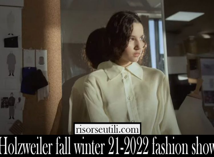 Holzweiler fall winter 21 2022 fashion show
