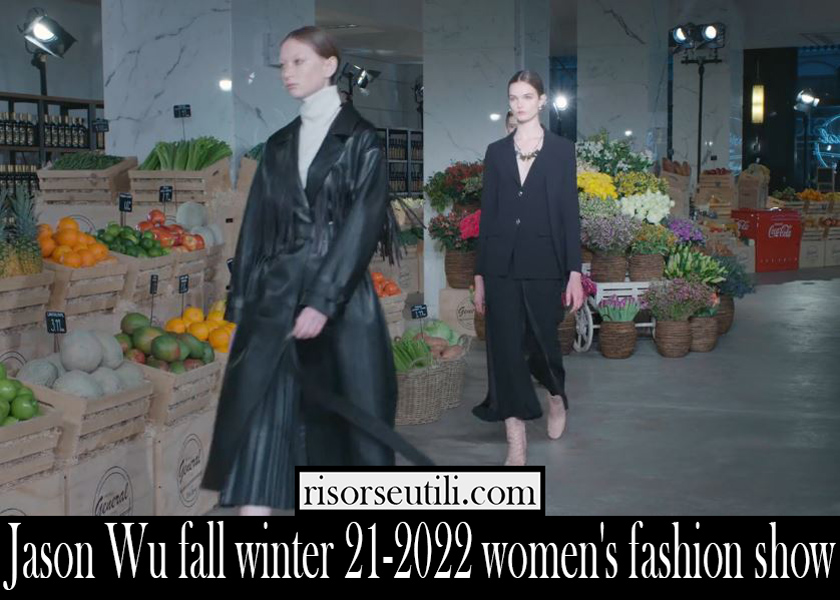 Jason Wu fall winter 21 2022 womens fashion show