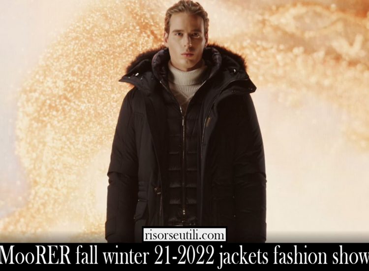 MooRER fall winter 21 2022 jackets fashion show