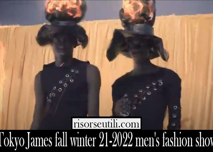 Tokyo James fall winter 21 2022 mens fashion show