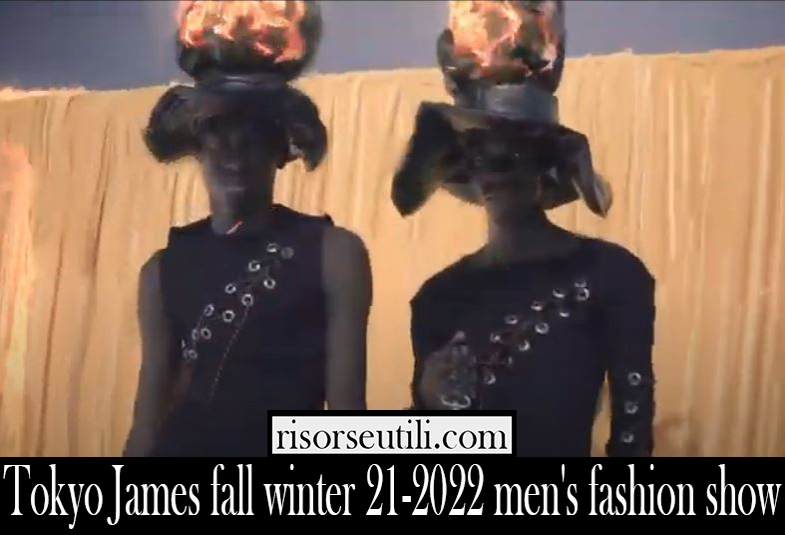 Tokyo James fall winter 21 2022 mens fashion show