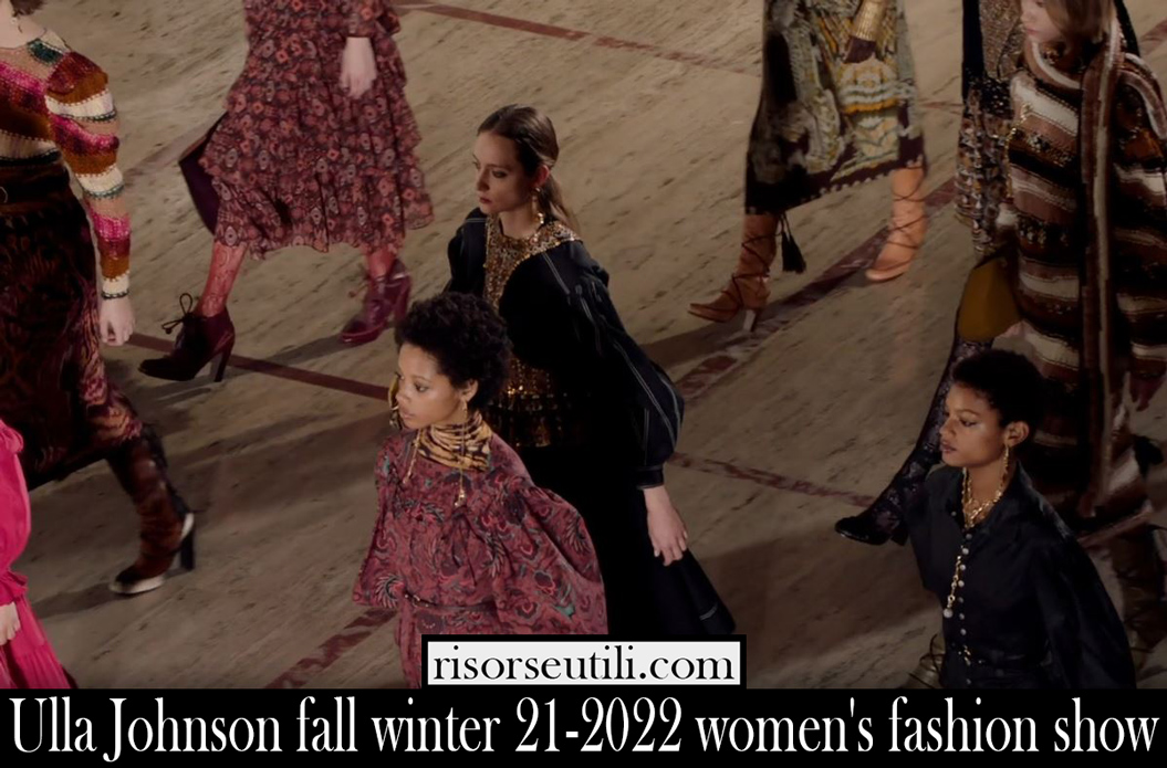 Ulla Johnson fall winter 21 2022 womens fashion show