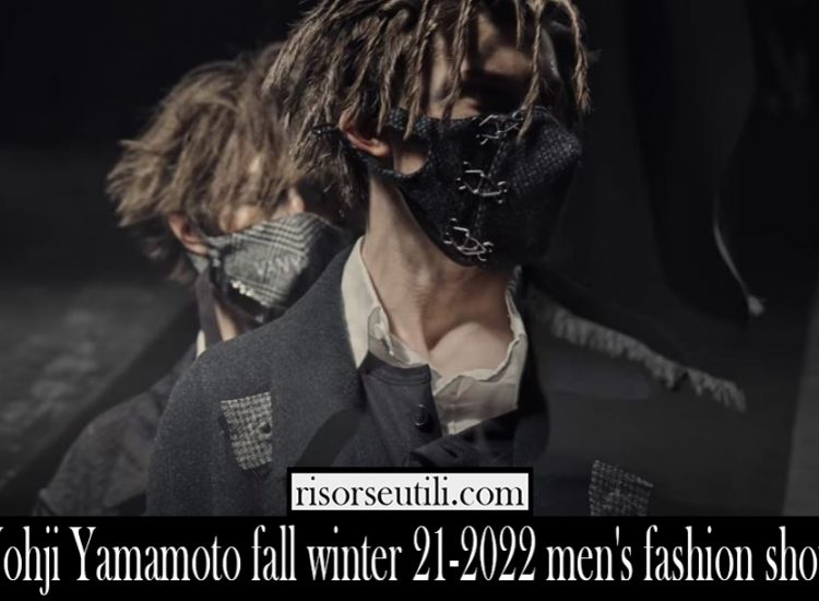 Yohji Yamamoto fall winter 21 2022 mens fashion show