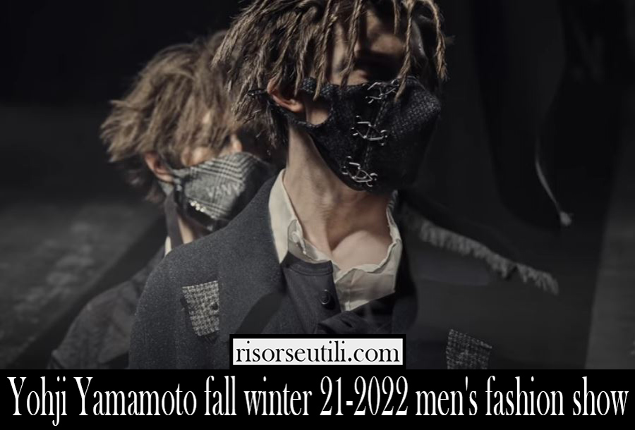 Yohji Yamamoto fall winter 21 2022 mens fashion show