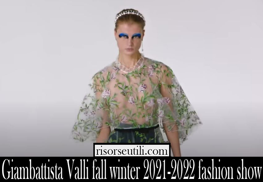 Giambattista Valli fall winter 2021 2022 fashion show