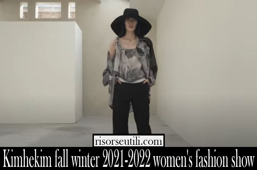Kimhekim fall winter 2021 2022 womens fashion show
