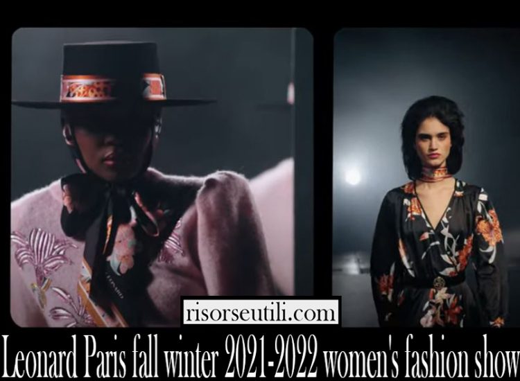 Leonard Paris fall winter 2021 2022 womens fashion show