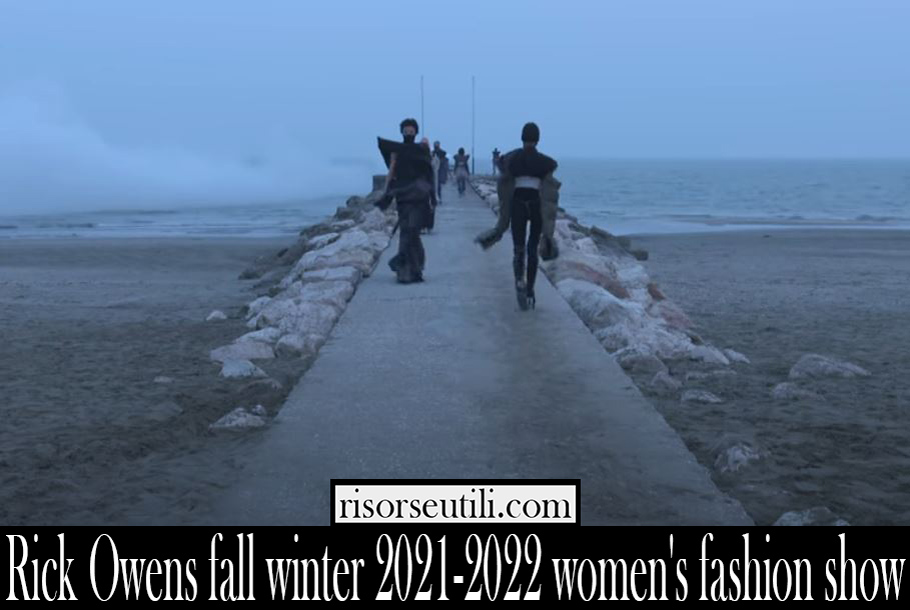 Rick Owens fall winter 2021 2022 womens fashion show