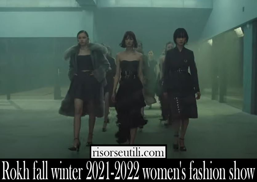 Rokh fall winter 2021 2022 womens fashion show