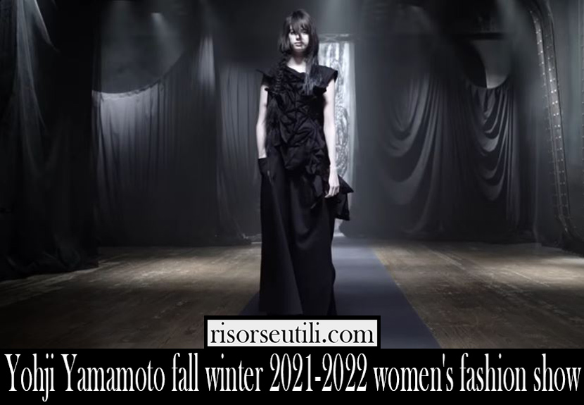 Yohji Yamamoto fall winter 2021 2022 womens fashion show