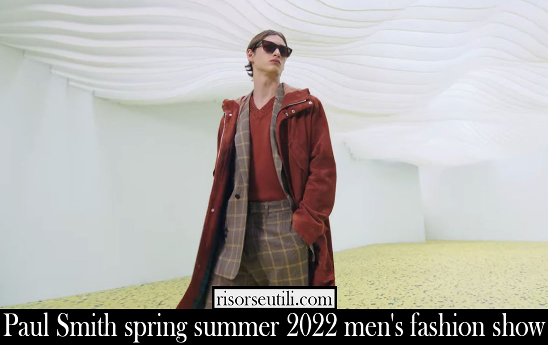 Paul Smith spring summer 2022 mens fashion show