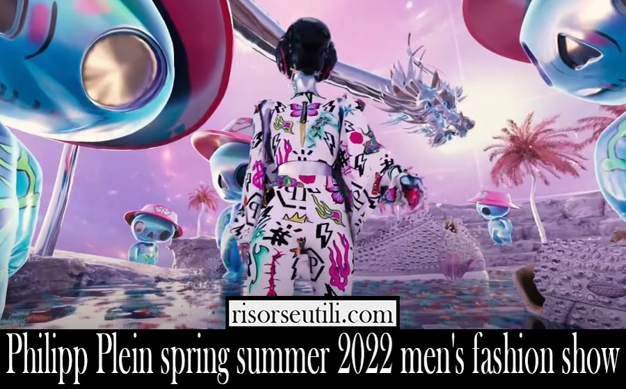 Philipp Plein spring summer 2022 mens fashion show