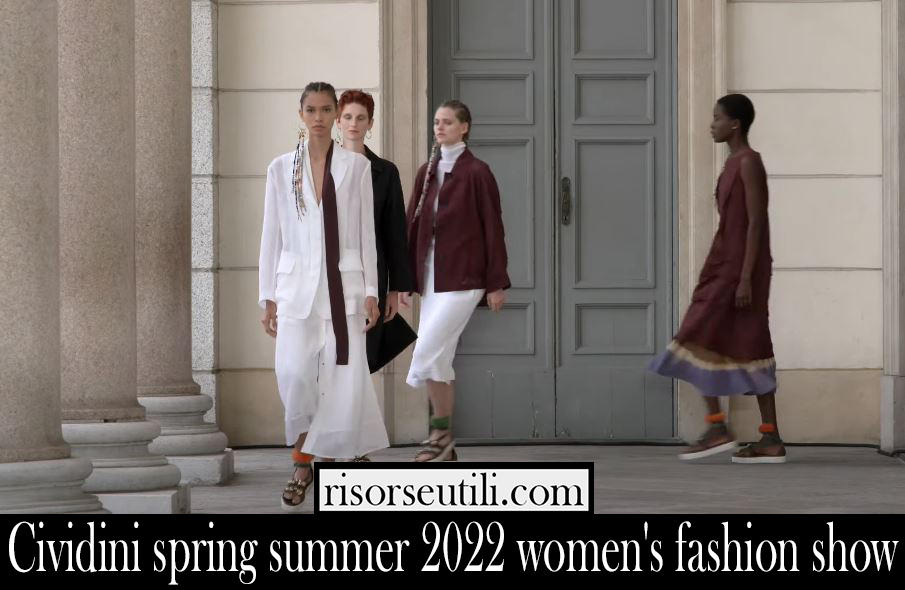 Cividini spring summer 2022 womens fashion show