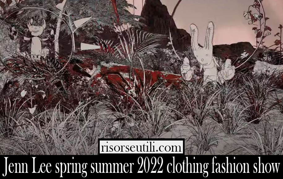 Jenn Lee spring summer 2022 clothing fashion show