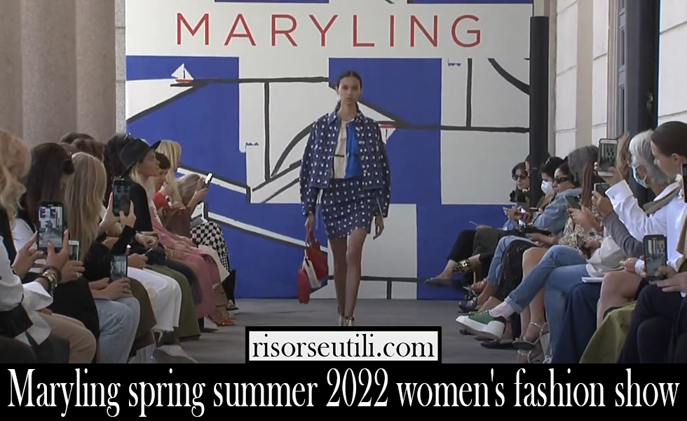 Maryling spring summer 2022 womens fashion show