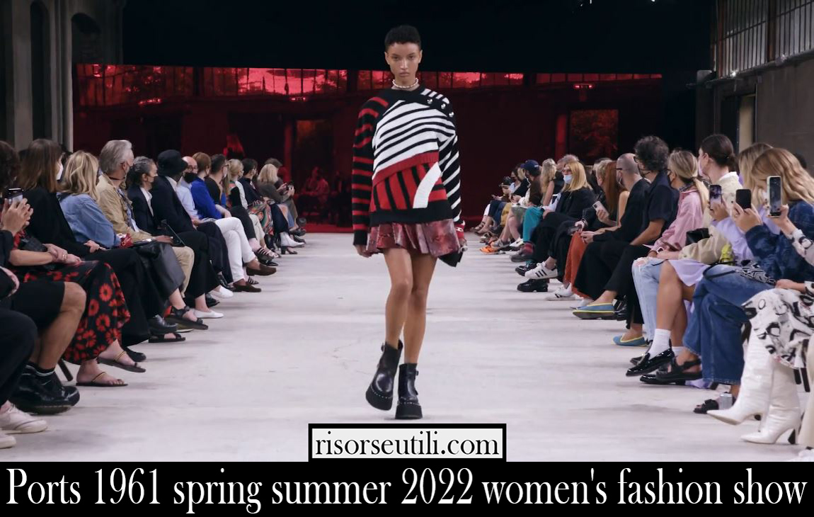 Ports 1961 spring summer 2022 womens fashion show