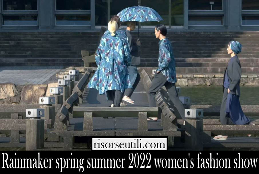 Rainmaker spring summer 2022 womens fashion show