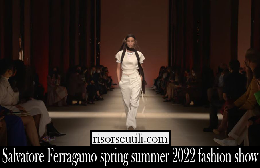 Salvatore Ferragamo spring summer 2022 fashion show