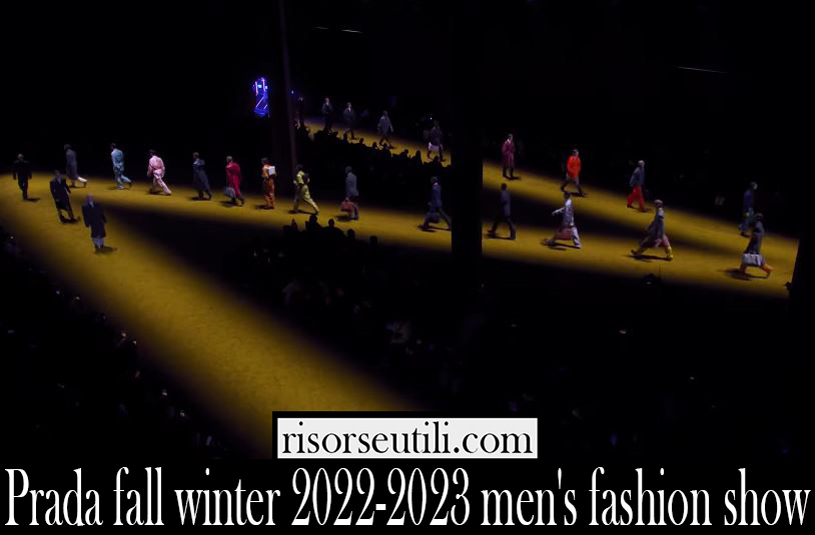 Prada fall winter 2022 2023 mens fashion show