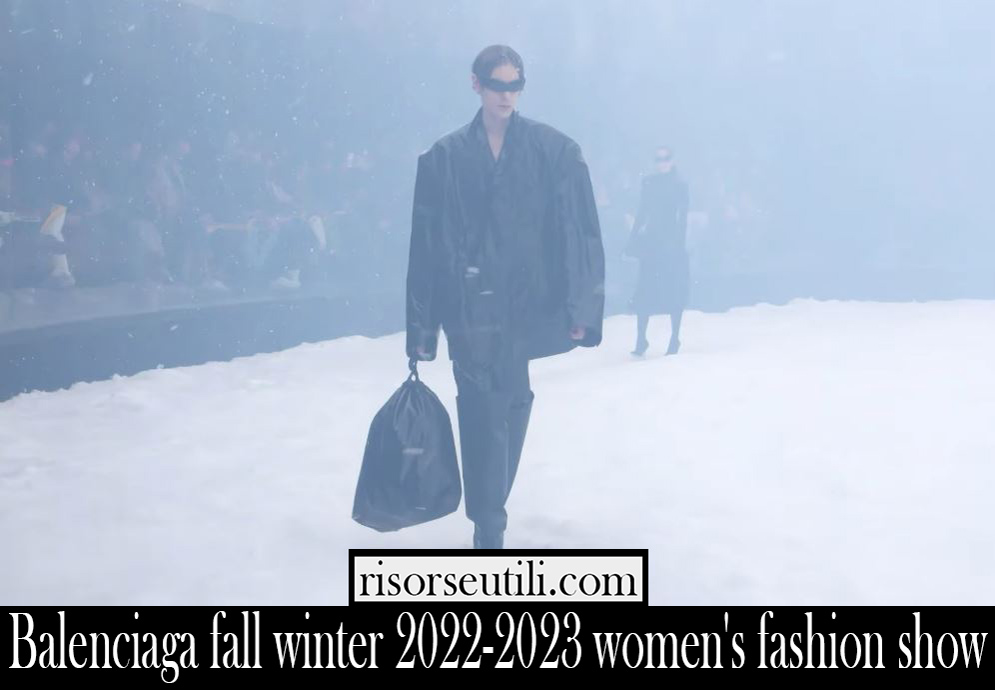 Balenciaga fall winter 2022 2023 womens fashion show