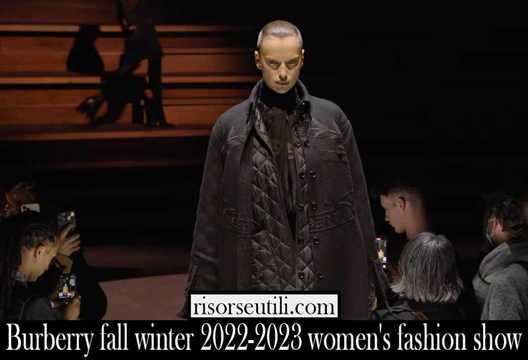 Burberry fall winter 2022 2023 womens fashion show