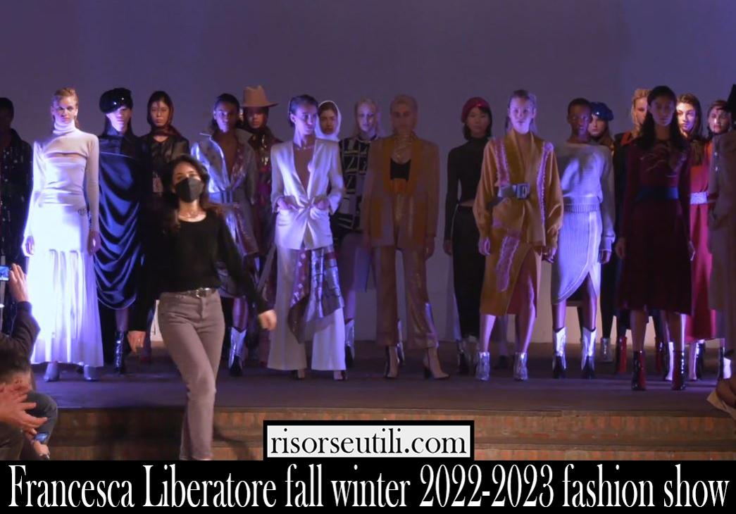 Francesca Liberatore fall winter 2022 2023 fashion show